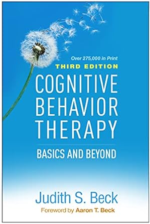 Cognitive Behavior Therapy Basics and Beyond