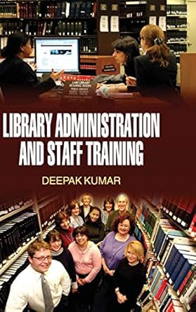 Library Administration and Staff Traning