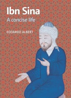 Ibn Sina A Concise Life