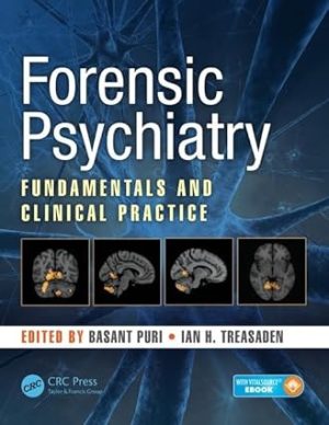 Forensic Psychiatry Fundamentals and Clinical Practice