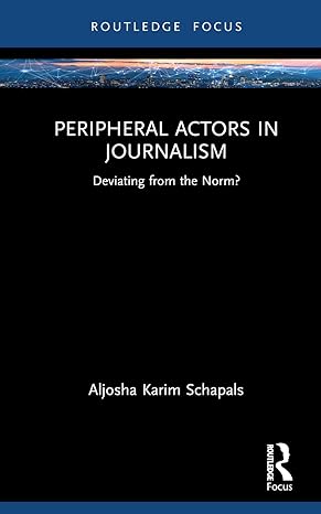Peripheral Actors in Journalism Deviating from the Norm