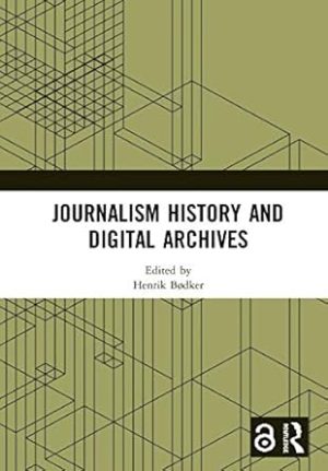 Journalism History and Digital Archives