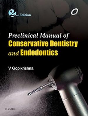 Preclinical Manual Of Conservative Dentistry And Endodontics