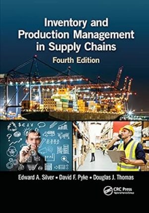 Inventory and Production Management in Supply Chains 4th Edition