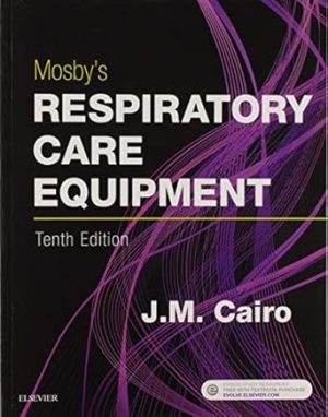 Mosbys Respiratory Care Equipment 10th Edition