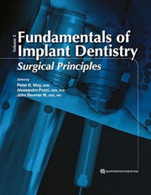 Fundamentals of Implant Dentistry Surgical Principles