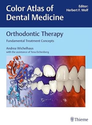 Orthodontic Therapy Fundamental Treatment Concepts