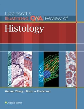 Lippincotts Illustrated Q&A Review of Histology