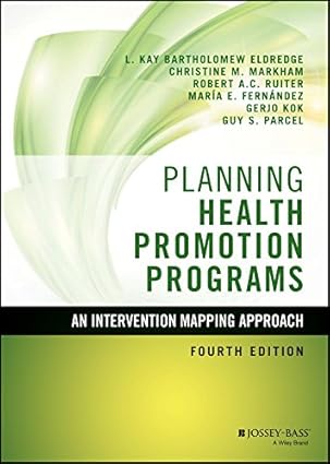 Planning Health Promotion Programs An Intervention Mapping Approach 4th Edition