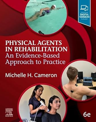 Physical Agents in Rehabilitation An Evidence Based Approach to Practice