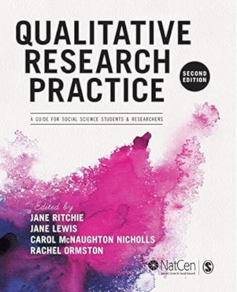 Qualitative Research Practice A Guide for Social Science Students and Researchers 2nd Edition