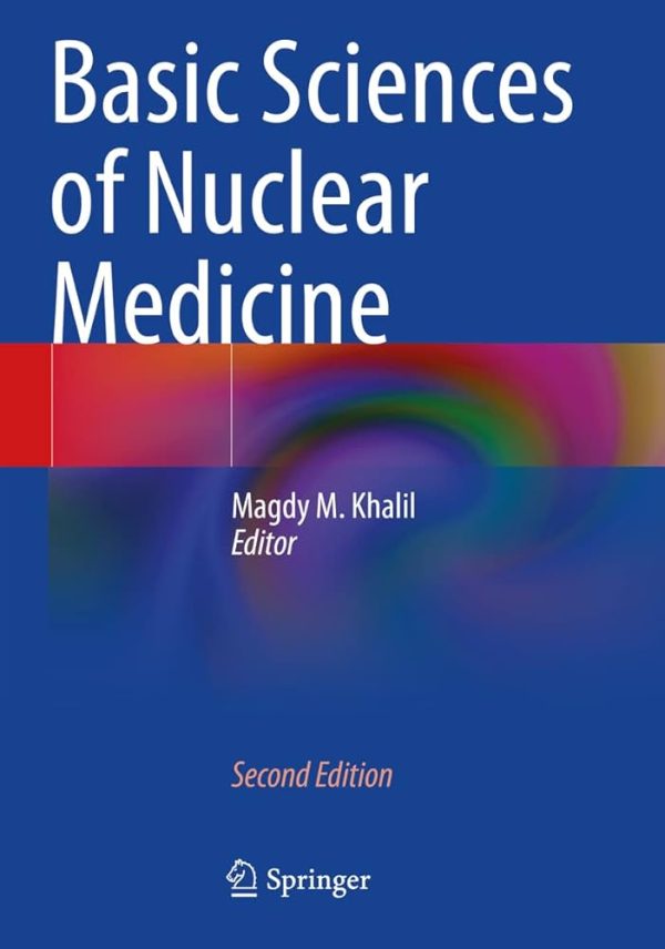 Basic Sciences of Nuclear Medicine 2nd Edition