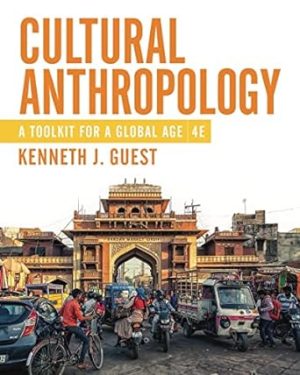 Cultural Anthropology A Toolkit for a Global Age 4th Edition