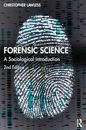 Forensic Science A Sociological Introduction 2nd Edition