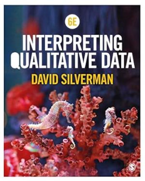 Interpreting Qualitative Data 6th Edition