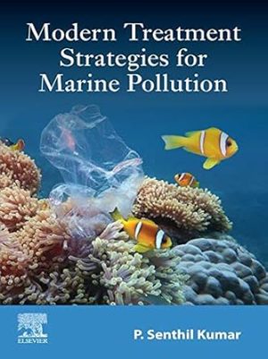 Modern Treatment Strategies for Marine Pollution Recent Innovations