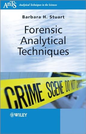 Forensic Analytical Techniques