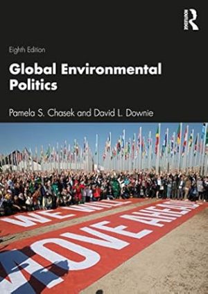Global Environmental Politics 8th Edition