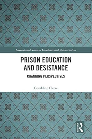 Prison Education and Desistance Changing Perspectives