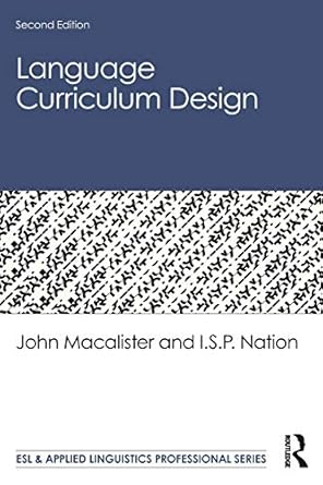 Language Curriculum Design 2nd Edition