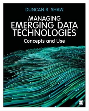 Managing Emerging Data Technologies Concepts and Use