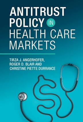 Antitrust Policy in Health Care Markets