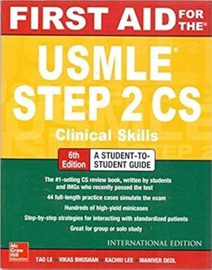 First Aid for the USMLE Step 2 CS 6th Edition