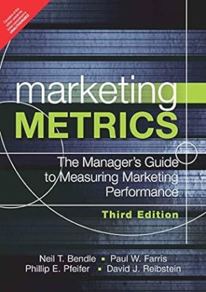 Marketing Metrics The Managers Guide To Measuring Marketing Performance 3rd Edition