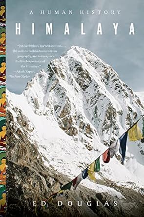 Himalaya A Human History