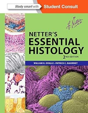 Netters Essential Histology 2nd Edition