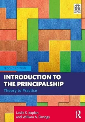 Introduction to the Principalship Theory to Practice 2nd Edition