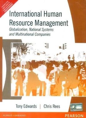 International Human Resource Management Globalization National Systems & Multinational Companies