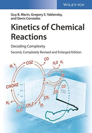 Kinetics of Chemical Reactions Decoding Complexity 2nd Edition