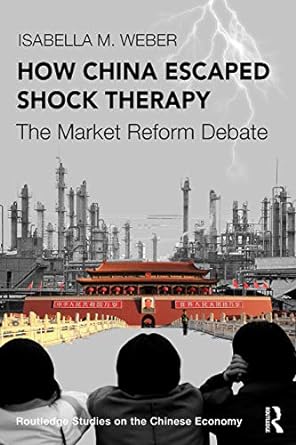 How China Escaped Shock Therapy