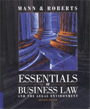 Essentials of Business Law and the Legal Environment 7th Edition