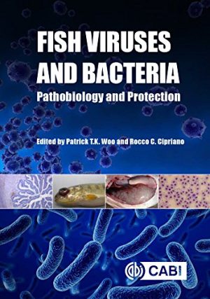 Fish Viruses and Bacteria Pathobiology and Protection