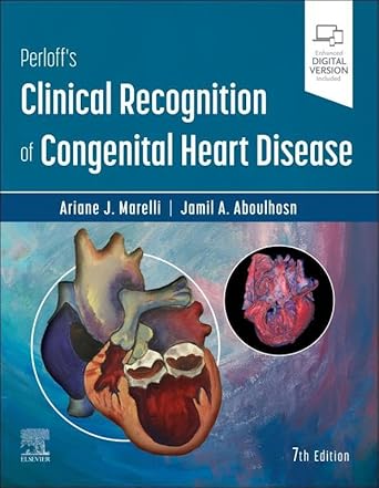 Perloffs Clinical Recognition of Congenital Heart Disease 7th Edition