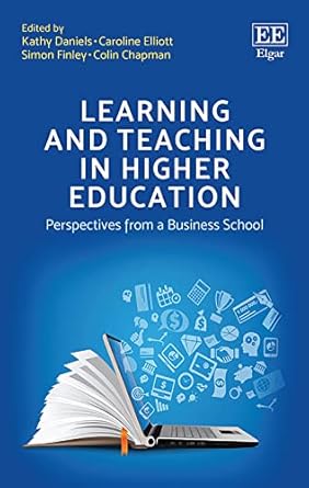 Learning and Teaching in Higher Education Perspectives from a Business School