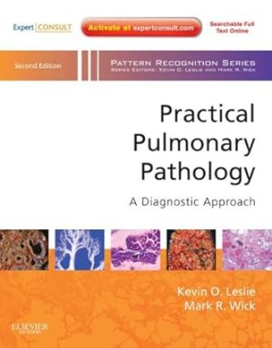 Practical Pulmonary Pathology A Diagnostic Approach