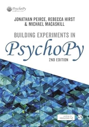 Building Experiments in PsychoPy 2nd Edition