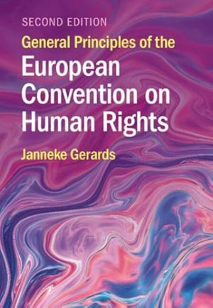 General Principles of the European Convention on Human Rights 2nd Edition