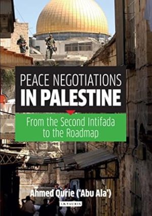 Peace Negotiations in Palestine From the Second Intifada to the Roadmap