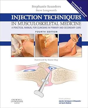 Injection Techniques in Musculoskeletal Medicine 4th Edition