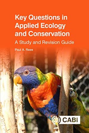 Key Questions in Applied Ecology and Conservation A Study and Revision Guide