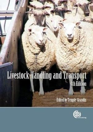 Livestock Handling and Transport 4th Edition