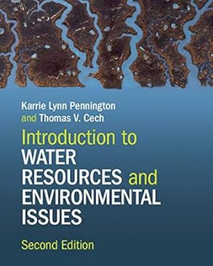 Introduction to Water Resources and Environmental Issues 2nd Edition