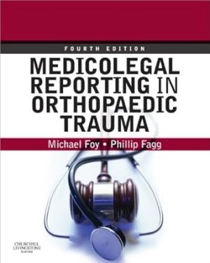 Medicolegal Reporting in Orthopaedic Trauma 4th Edition