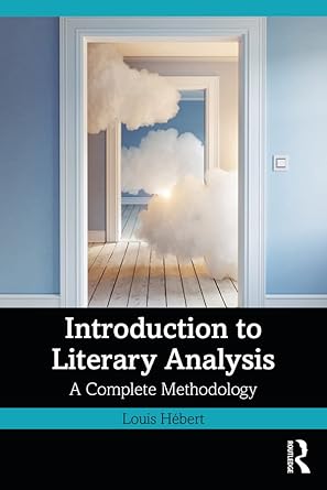 Introduction to Literary Analysis A Complete Methodology