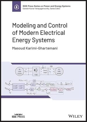 Modeling and Control of Modern Electrical Energy Systems