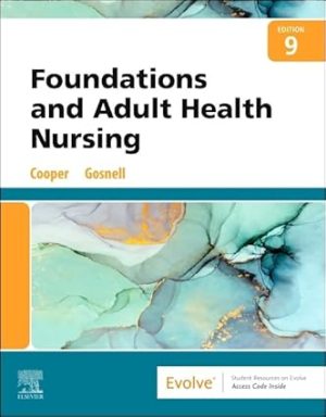 Foundations and Adult Health Nursing 9th Edition
